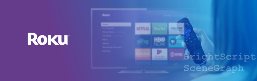 Roku App Development: Getting Started