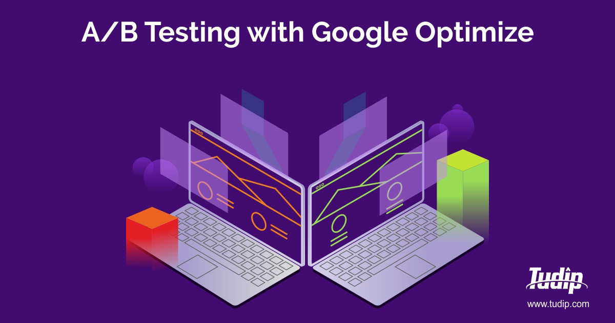 Blog: A/B Testing With Google Optimize - Measure & Monitor Results | Tudip