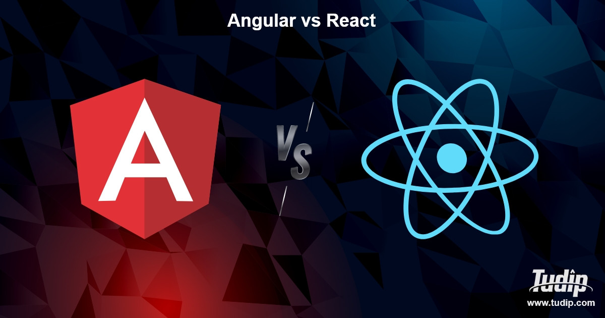 Blog Angular Vs React Tudip Blog Angular Vs React Tudip