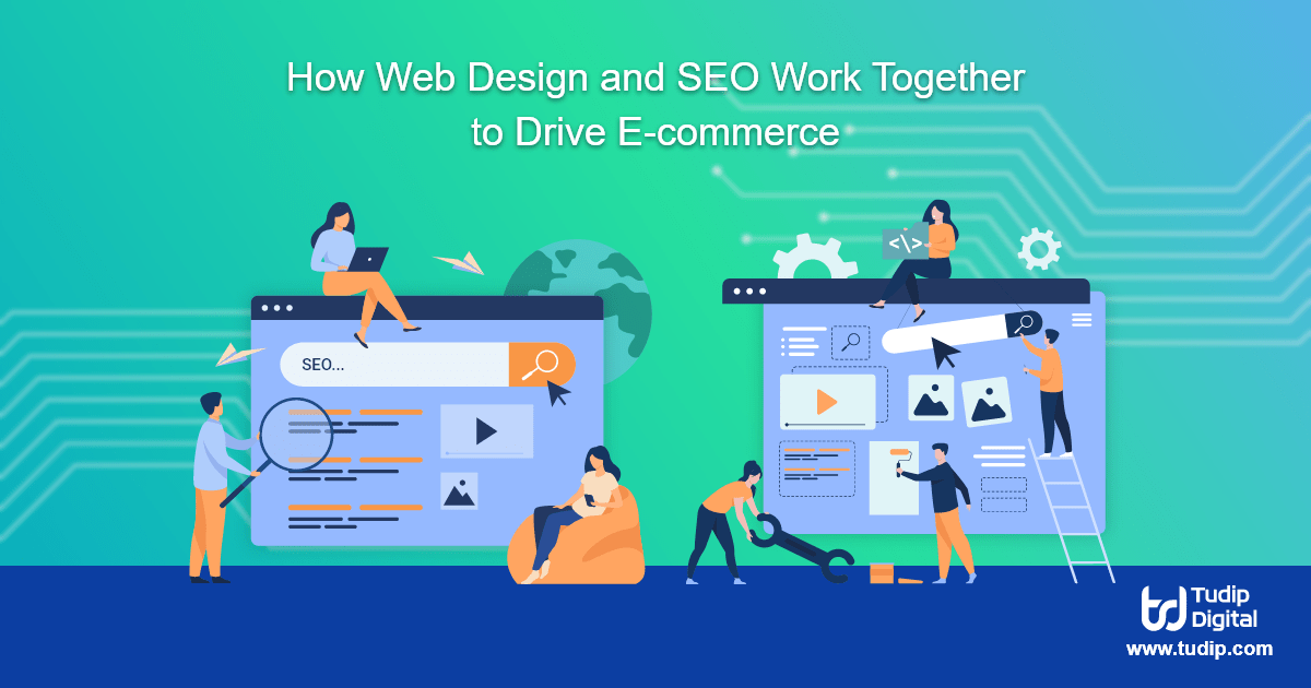 How Web Design and SEO Work Together to Drive E-commerce - tudip.com
